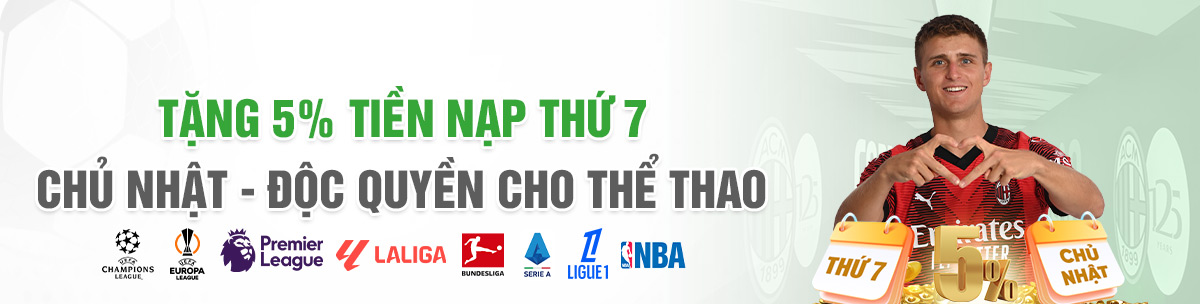 tặng 5% tiền nạp vào thứ 7 chủ nhật